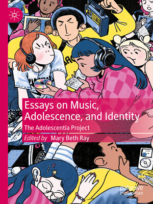 cover image of Essays on Music, Adolescence, and Identity